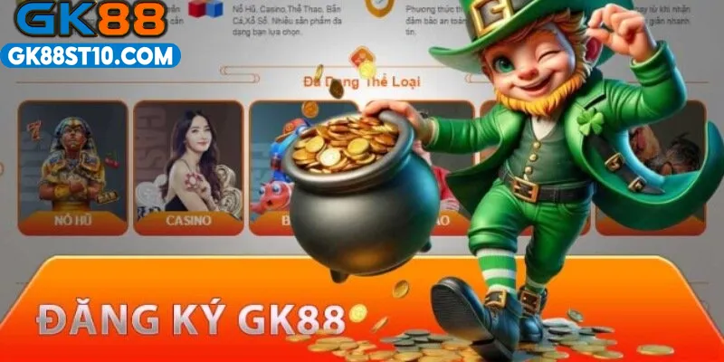 Đăng ký GK88 điều kiện