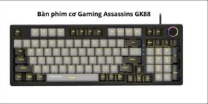 Bàn Phím Cơ Gaming Assassins GK88 - Sự Lựa Chọn Hoàn Hảo
